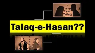 What is Talaq-e-Hasan? | Difference between Triple Talaq and Talaq-e-Hasan?
