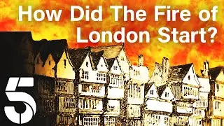 How Did The Great Fire of London Start? | The Great Fire: London Burns | Channel 5 