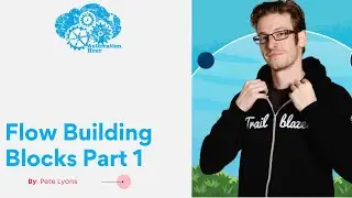 Flow Building Blocks Part 1