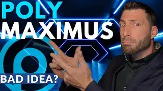 Poly Maximus! Initial Thoughts...
