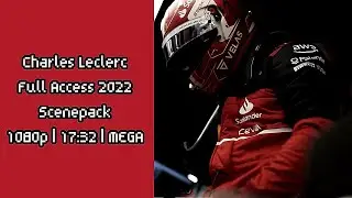 Charles Leclerc | Full Access 2022 Scenepack
