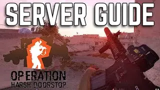 Ultimate Server Set-Up Guide for Operation Harsh Doorstop - Tutorial/How-to