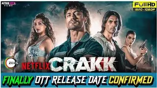 Crakk Ott Release Date Confirmed | Crakk Movie Ott Release Date | Vidhyut Jamwal | Arjun R | Nora F