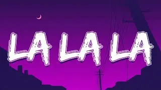 Naughty Boy - La la la ft. Sam Smith (Lyrics)