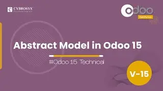 Abstract Model in Odoo 15 | Creating an Abstract Model in Odoo 15 | Odoo Development Tutorial