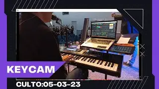 KEY CAM CULTO 05 03 23