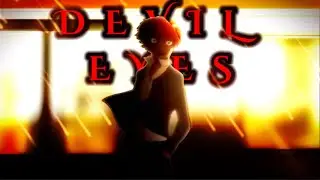 Karma Akabane - Devil Eyes [Edit/AMV]