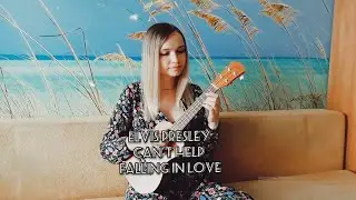 Elvis Presley - Can't Help Falling In Love (MARGO UKULELE COVER)