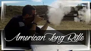 The American Long Rifle - World's First Sniper Rifle