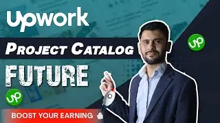 How Upwork Project Catalog Will Change the Freelancing on Upwork