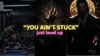 “You Ain’t Stuck. You’re Just Scared to Level Up.”