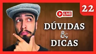 DÚVIDAS E DICAS (RPG de Mesa) - 22