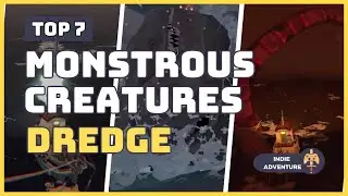 The Most Terrifying Monsters in Dredge!