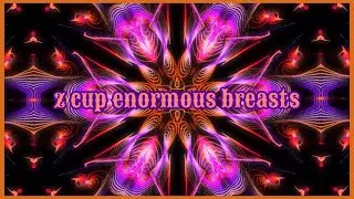 ȥ ✬⊱z cup enormous breasts subliminal (no lactation vers.) ❁ listen once ⊷❊ 𝒬𝒮⋆
