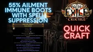 PoE 3.21-3.25: How to Craft Ailment Immune and Spell Suppression Boots