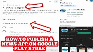 How To Publish News App On Play Store | Admob To Wealth | Publish Rejected App On Google PlayStore
