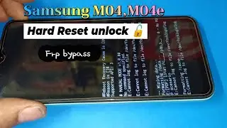 Samsung M04,M04e Hard Reset pattern and password  And frp unlock Google account
