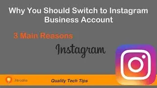 Why You Should Switch to Instagram Business Account