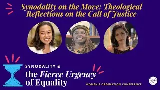 Synodality on the Move: Theological Reflections on the Call to Justice