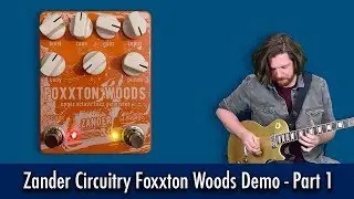 Zander Circuitry Foxxton Woods Demo - Part 1