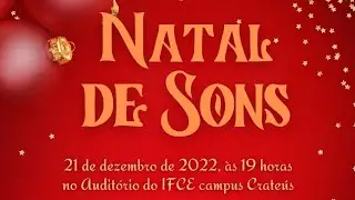 Recital Natal de Sons IFCE Crateús - 2022