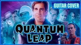 Quantum Leap Viajeros En El Tiempo  Guitar Cover