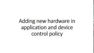 Solution to viewers question - Adding hardware device for SEPM (Hind)
