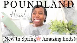 *NEW IN* POUNDLAND| APRIL 2024| SPRING| MORE AMAZING FINDS| 