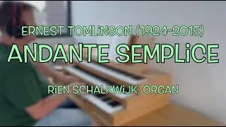 Andante Semplice | Ernest Tomlinson (1924-2015) | By Rien