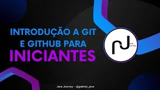 Introdução a git e github para iniciantes