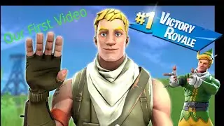 OUR FIRST FORTNITE VIDEO!!