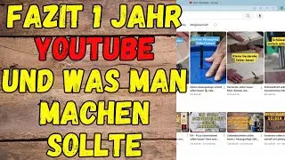 Nach einem Jahr YouTube, mein Fazit / Und was noch gebraucht wird.