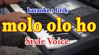 MOLO OLO HO [KARAOKE] STYLE VOICE