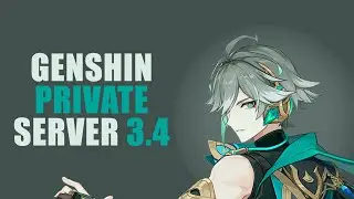 GENSHIN IMPACT PRIVATE SERVER | DOWNLOAD PRIVATE SERVER 3.4 | TUTORIAL | ALHAITHAM | FREE DOWNLOAD