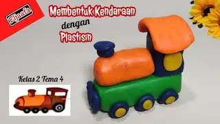 Cara Membuat Bentuk Kendaraan dari Plastisin | Membentuk Kereta api
