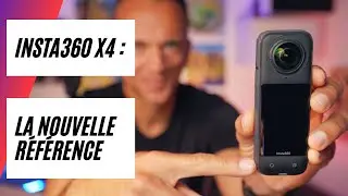 Insta360 X4 : Test complet et mon avis sur cette nouvelle caméra 360
