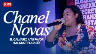Chanel Novas - El Calvario a tu Favor ( Me Multiplicare)