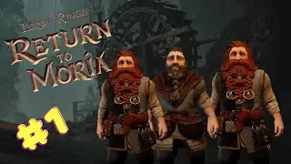 Lord of the rings Return to Moria ➤ Тройное Прохождение ➤ Убийца deep rock galactic ? ➤ Часть №1 ➤