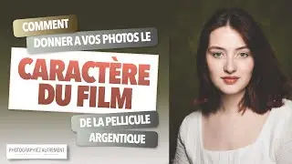 Comment donner le caractère du film à vos photos - PA #044