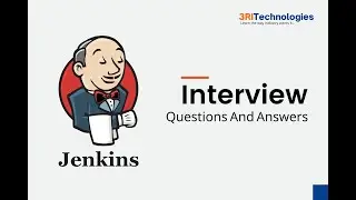 Jenkins Interview Questions And Answers | 3RI Technologies