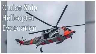 Helicopter Evacuation of Passenger from Marella Discovery Cruise Ship in the North Sea