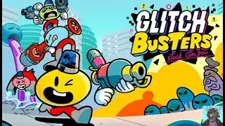 Glitch Busters: Stuck On You - 1-4 Player Co-op 3rd person Shooter