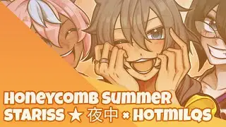 【stariss ★ × HOTMILQS 】Honeycomb Summer (あんスタ Crazy:B) Cover ˖ ݁✧˖ 歌い手