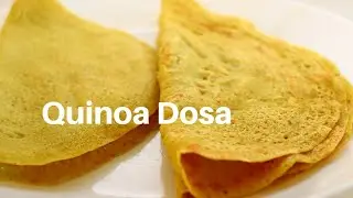 Gluten Free Instant Quinoa Dosa For Weightloss PCOS & Diabetes | Healthy Recipes For Weightloss  Eng