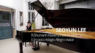 R.Shumann Klaviersonate fis-Moll Op.11 -I.Un poco Adagio Allegro vivace YUJIN SHIN 10 _4k_ The 6th