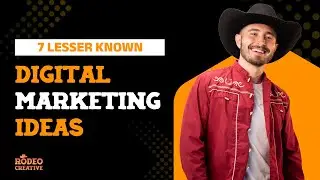 7 Lesser Known Digital Marketing Ideas