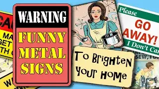 Funny Metal Signs To Brighten Your Home