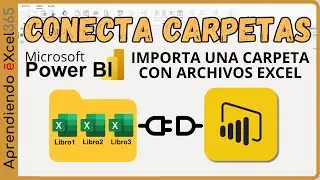 Como Importar una Carpeta con Archivos Excel a #powerbi