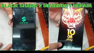 Black Shark 2 Deadboot Problem Solution