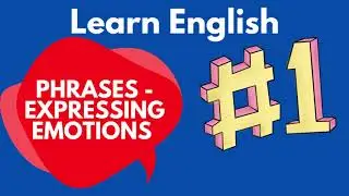 Everyday phrases | expressing opinions and emotions | English for beginners